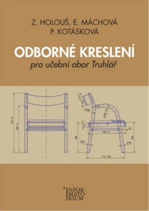 Odborné kreslení pro učební obor truhlář - Holouš Z.