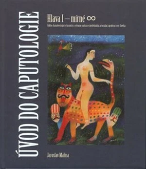 Úvod do caputologie - Jaroslav Malina