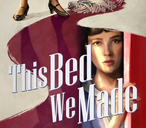 This Bed We Made Steam Account