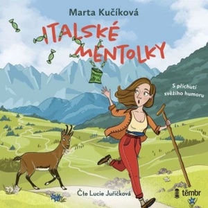 Italské mentolky: S příchutí svěžího humoru - Marta Kučíková - audiokniha