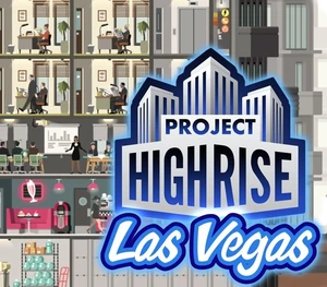 Project Highrise - Las Vegas DLC Steam CD Key