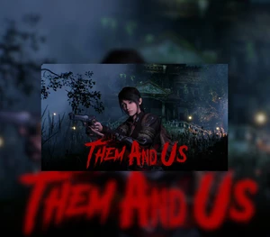 Them and Us Steam CD Key