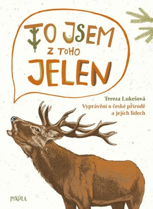 To jsem z toho jelen (Defekt) - Tereza Lukešová