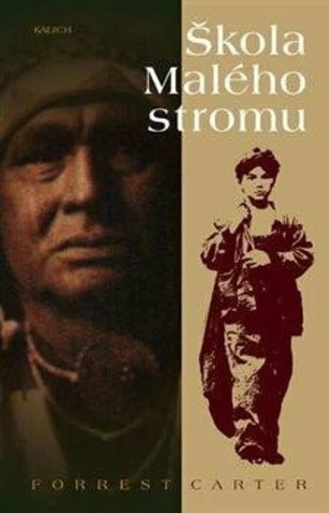 Škola Malého stromu - Forrest Carter