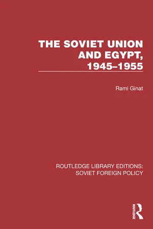 The Soviet Union and Egypt, 1945â1955