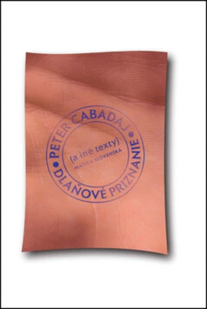 Dlaňové priznanie - Peter Cabadaj