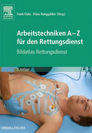 Arbeitstechniken A-Z fÃ¼r den Rettungsdienst