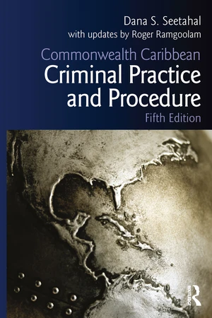 Commonwealth Caribbean Criminal Practice and Procedure