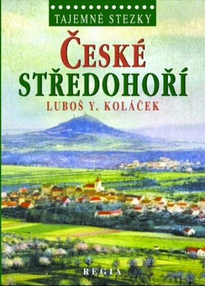 České středohoří - Luboš Y. Koláček - e-kniha