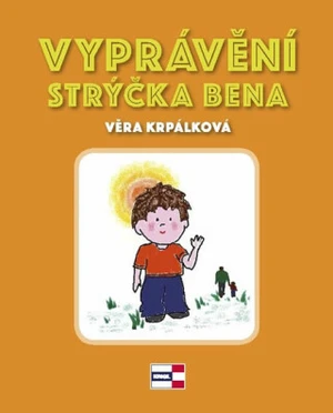 Vyprávění strýčka Bena…jak vyzrát nad strachem - Věra Krpálková