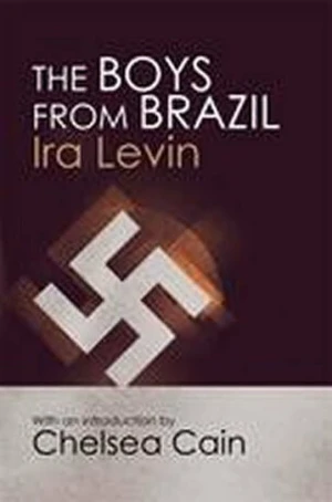 The Boys from Brazil - Ira Levin