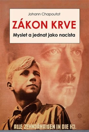 Zákon krve - Johann Chapoutot