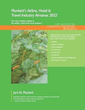 Plunkett's Airline, Hotel & Travel Industry Almanac 2022