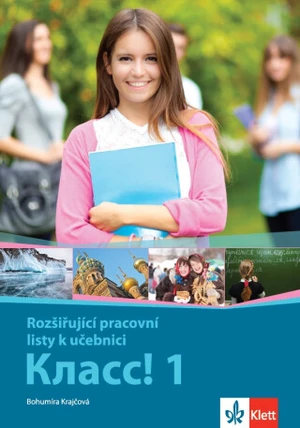 Klass! 1 CZ rozšiřující pracovní listy k učebnici - Bohumíra Krajčová