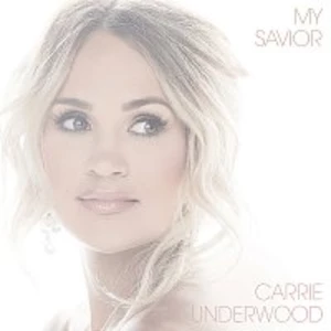 Carrie Underwood – My Savior CD