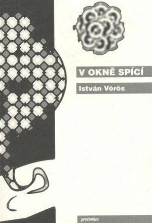 V okně spící - István Vörös, Pavel Albert