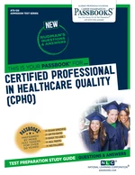 CERTIFIED PROFESSIONAL IN HEALTHCARE QUALITY (CPHQ)