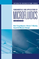 Fundamentals and Applications of Microfluidics