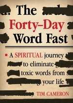 The Forty-Day Word Fast
