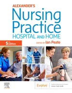 Alexander's Nursing Practice E-Book