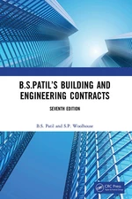 B.S.Patilâs Building and Engineering Contracts, 7th Edition