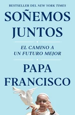 SoÃ±emos juntos (Let Us Dream Spanish Edition)