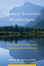 Trauma-Sensitive Mindfulness