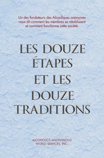 Les Douze Ãtapes et les Douze Traditions