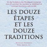 Les Douze Ãtapes et les Douze Traditions