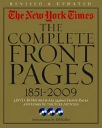 The New York Times: The Complete Front Pages 1851-2009 - Bill Keller