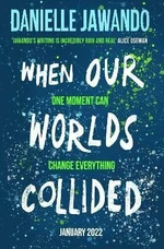 When Our Worlds Collided - Jawando Danielle