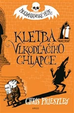 Kletba vlkodlačího chlapce. Moldánkovské věže 1. - Chris Priestley