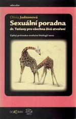Sexuální poradny dr.Tatiany pro všechna živá stvoření - Olivia Judsonová