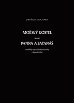 Mořský kostel. Panna a satanáš - Jindřich Teuchner