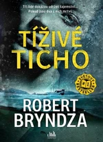 Tíživé ticho - Robert Bryndza - e-kniha