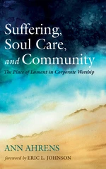 Suffering, Soul Care, and Community