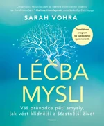 Léčba mysli - Sarah Vohra