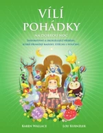 Vílí pohádky na dobrou noc - Karen Walace, Lou Kuenzlerová