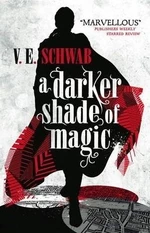 A Darker Shade of Magic (Defekt) - Victoria Schwabová