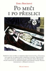 Po meči i po přeslici - Zora Beráková