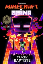 Minecraft Brána - Tracey Baptiste