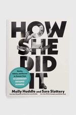 Album Potter/Ten Speed/Harmony/Rodale How She Did It, Molly Huddle, Sara Slatery