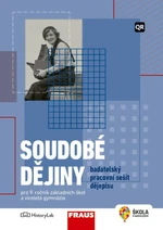 Soudobé dějiny - Badatelský pracovní sešit