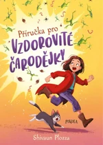 Příručka pro vzdorovité čarodějky (Defekt) - Shivaun Plozza