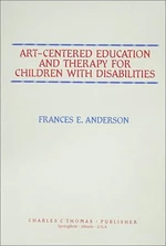 ART-CENTERED EDUCATION AND THERAPY FOR CHILDREN WITH DISABILITIES