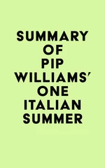 Summary of Pip Williams's One Italian Summer