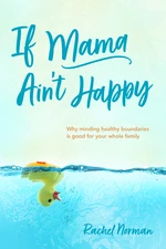 If Mama Ain't Happy
