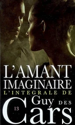 Guy des Cars 13 L'Amant imaginaire