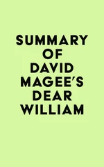 Summary of David Magee's Dear William