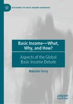 Basic IncomeâWhat, Why, and How?